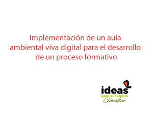 Implementación de un aula ambiental viva digital para el desarrollo de un proceso formativo