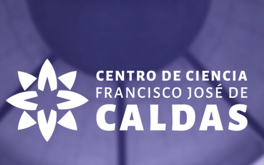 Centros de Ciencias FRANCISCO JOSÉ DE CALDAS